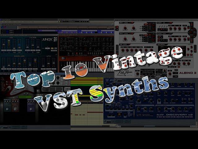 Top 10 Vintage VST Synths