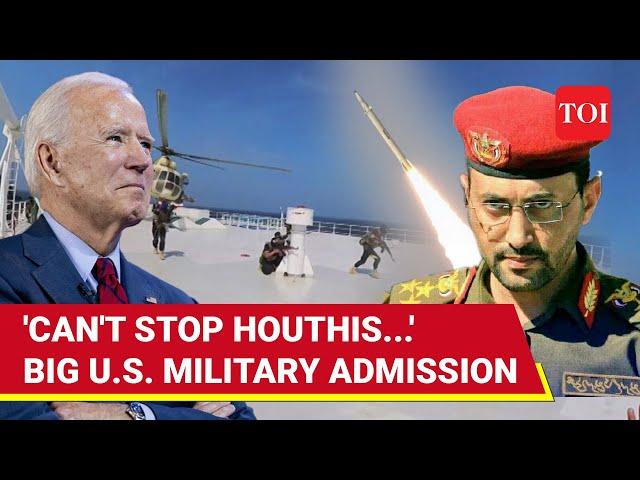 Big Win For Houthis? U.S. Military Admits Cannot Stop Attacks By Yemen Rebels Without...