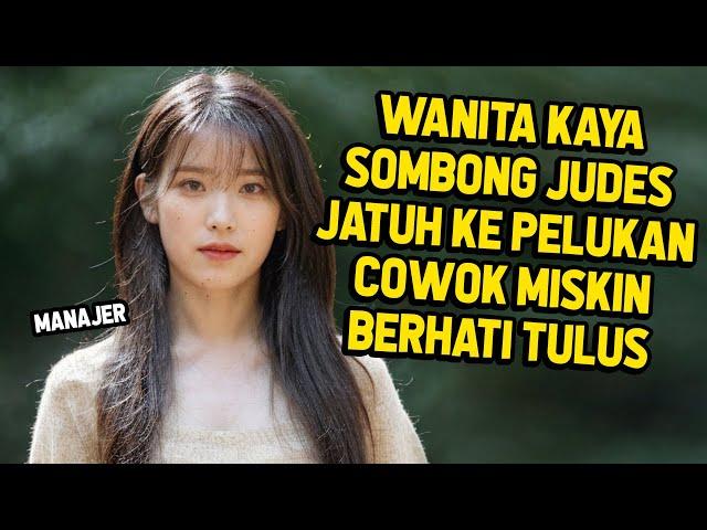 FULL CEWEK KAYA SOSIALITA SOMBONG JATUH CINTA DENGAN COWOK MISKIN : RANGKUM TUNTAS DRAMA KOREA