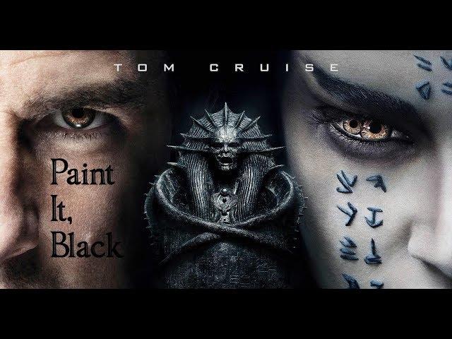 The Mummy - Tribute (Paint It, Black) [Dark Universe]