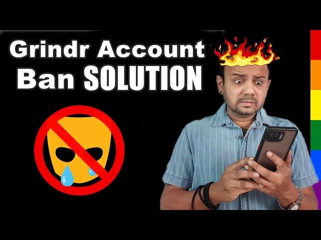 Grindr Account Ban • Solution To Get Unbanned 
