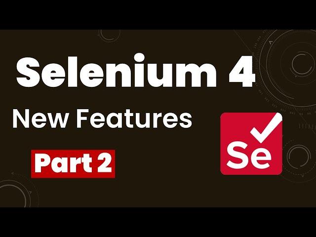 Selenium 4 Features Part-2 | Relative Locators (or) Friendly Locators