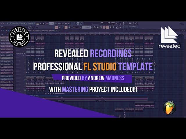 Free REVEALED RECORDINGS STYLE template (FLP) by ANDREW MADNESS [MASTER PROYECT INCLUDED]