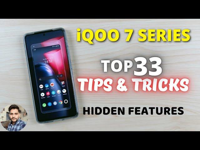 Iqoo 7 Series : Top 33 Tips & Tricks | Top Hidden Features