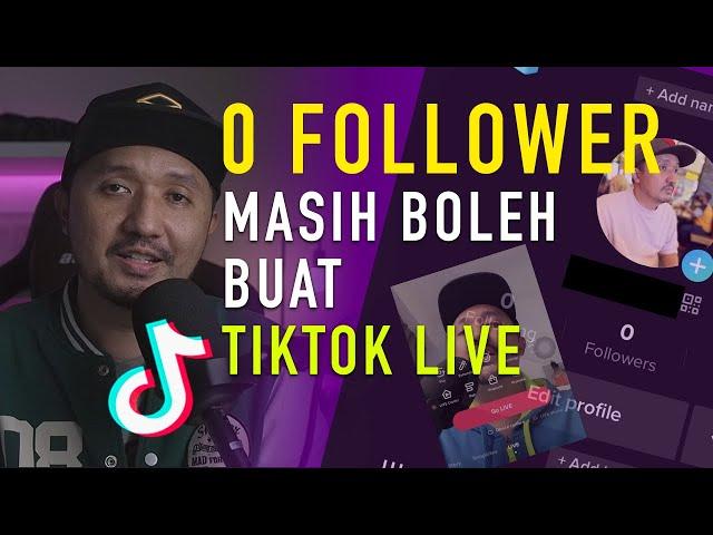 CARA LIVE DI TIKTOK TANPA 1000 FOLLOWERS | 0 FOLLOWERS PUN BOLEH LIVE DI TIKTOK