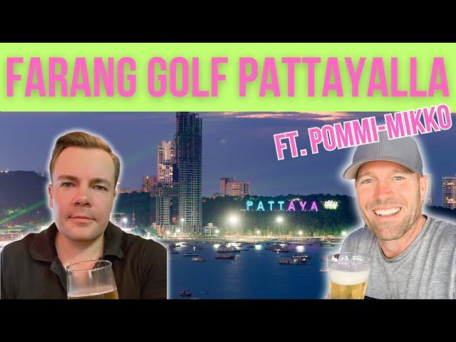 Farang Golf Pattaya Reissu | Vähän Golfia Ja Paljon Sekoilua. #suomigolf #thaimaa #matkailu