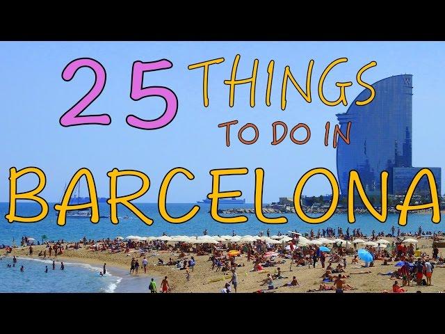 BARCELONA TRAVEL GUIDE | Top 25 Things to do in Barcelona, Spain