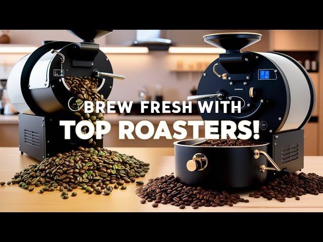 Top 10 Home Coffee Roasters You Need in 2025!