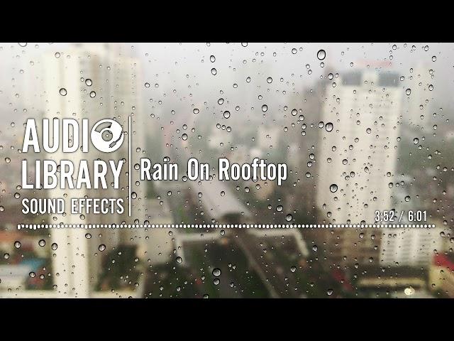 Rain On Rooftop Sound Effect HD