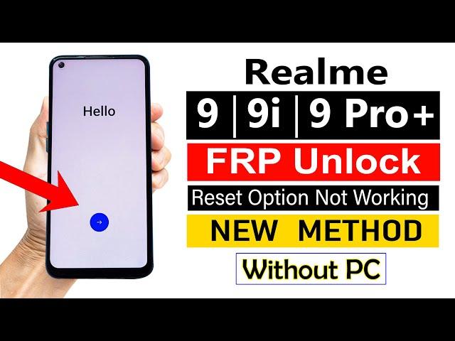 Realme 9/9i/9 Pro+ FRP Bypass ANDROID 13 (Without Computer) | NEW UPDATE