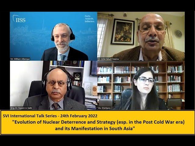 Evolution of Nuclear Deterrence & Strategy: Manifestation in South Asia - 24th February 2022