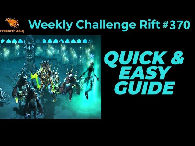 Diablo 3: NA Challenge Rift #370 - Quick & Easy Guide - Don't Forget to Save Cache for Altar!