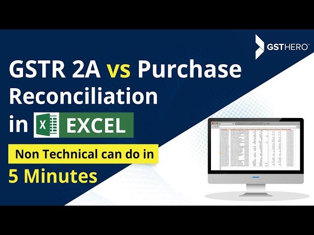 GSTR-2A Reconciliation | 5 Minute Process to Reconcile Purchase Data with GSTR-2A