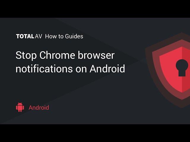 Stop Chrome Browser Push Notifications on Android