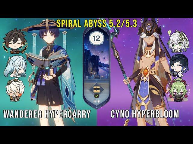 C1 Wanderer Hypercarry and C1 Cyno Hyperbloom | Genshin Impact Abyss 5.2/5.3 Floor 12 9 Stars