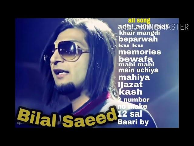 Bilal saeed all song