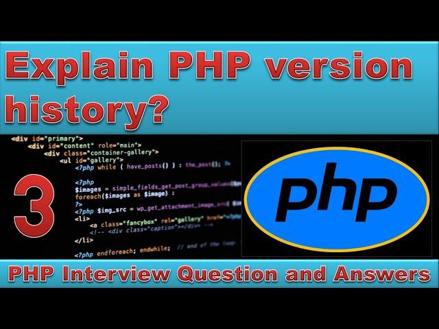 PHP versions history? PHP interview question and answer series | Learn PHP