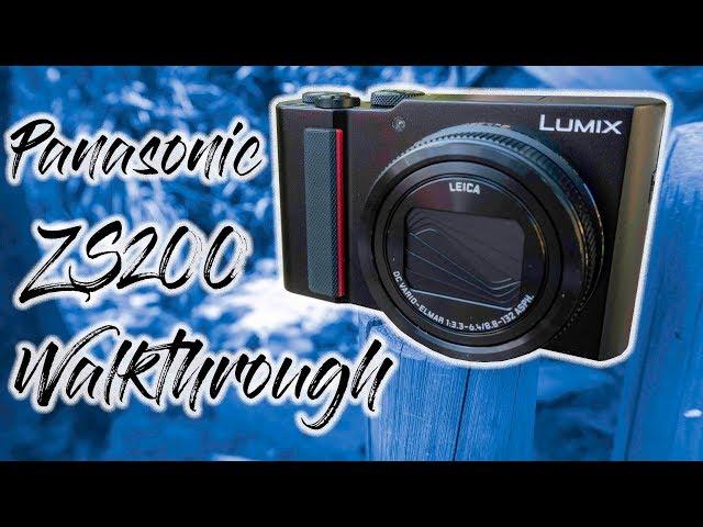 Panasonic ZS200 Walkthrough