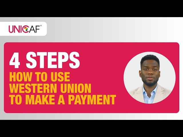 How to Use Western Union To Pay Your Tuition Fees: Step-by-Step Guide