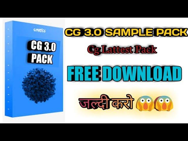 Cg 3.0 Latest Pack | Cg Sample Pack Free Download | Cg Sample | Ut Pack | DJ G2A PRODUCTION | Tabahi