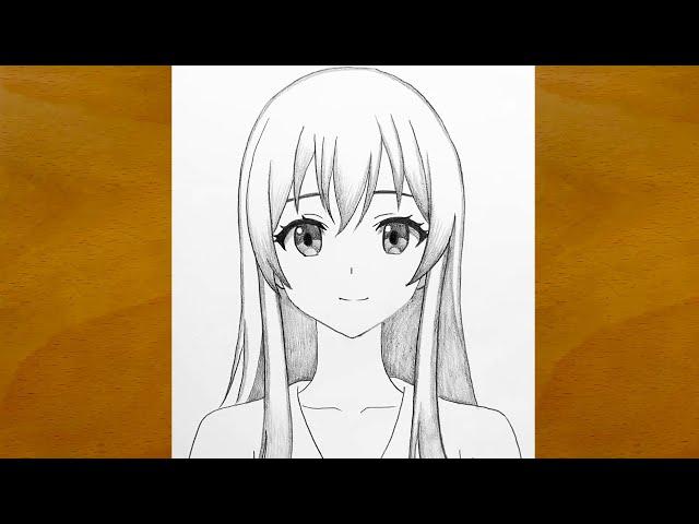 How to Draw a Beautiful Anime Girl Step by Step || Easy Anime Sketch