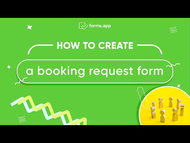 How to create a booking request form