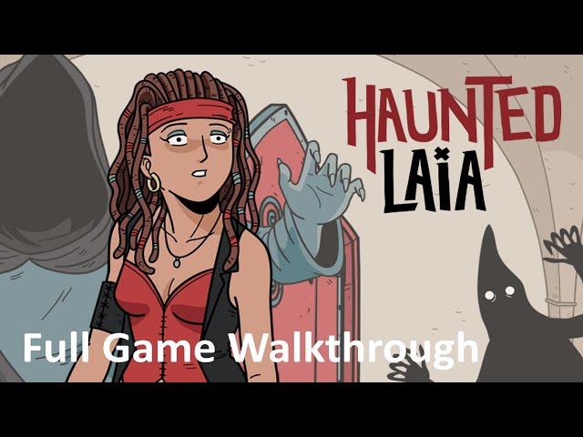 Haunted Laia Complete Walkthrough Guide | DARK DOME