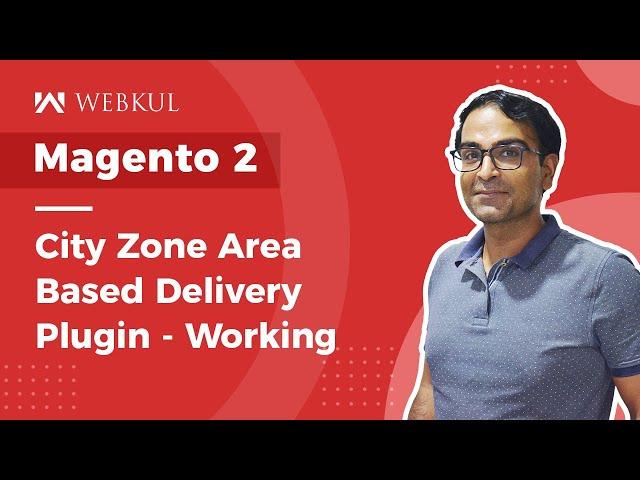 Magento 2 City Zone Area Based Delivery Plugin - Working & Setup