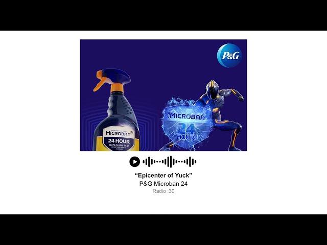 P&G Microban "Epicenter of Yuck" radio