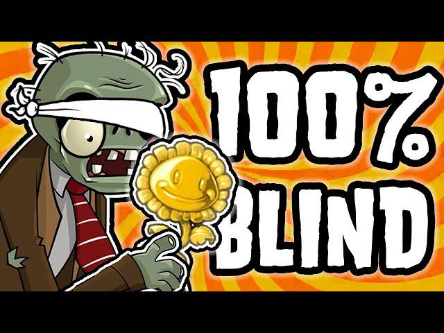How I 100% COMPLETED Plants Vs Zombies Blindfolded
