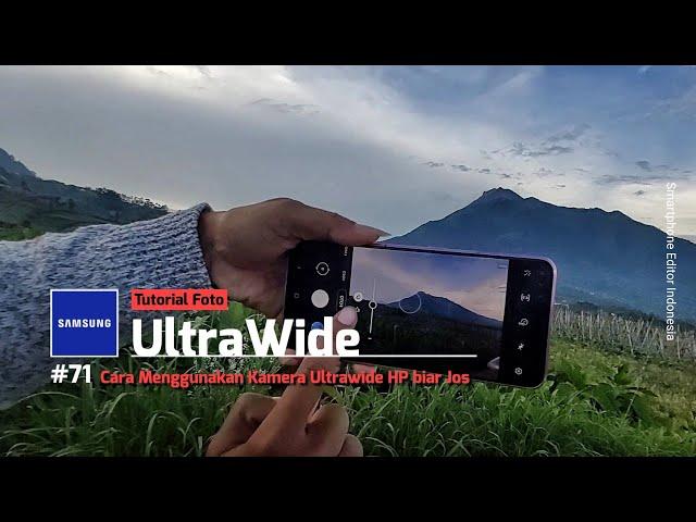 Cara BIKIN FOTO KEREN dengan KAMERA ULTRAWIDE HP Samsung || Tutorial Android - Tutorial Foto