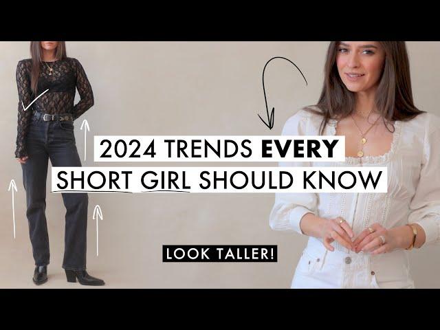 3 Trends EVERY Short Girl Should Know in 2024 (Like Me)