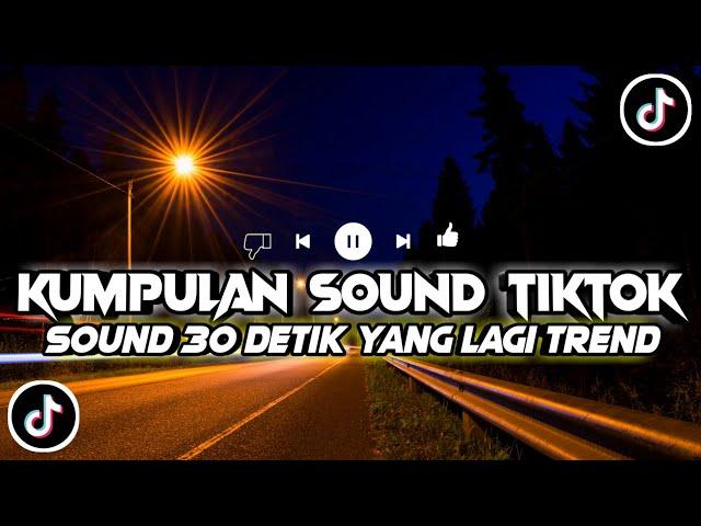 Top 10 Kumpulan Sound Dj 30 Detik Fyp Tiktok Viral Terbaru || Download Media Firee ||