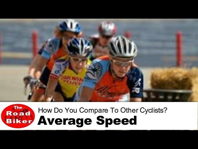 What Is A Good Average Speed For A Road Biker | How Do You Compare To Other Cyclists?