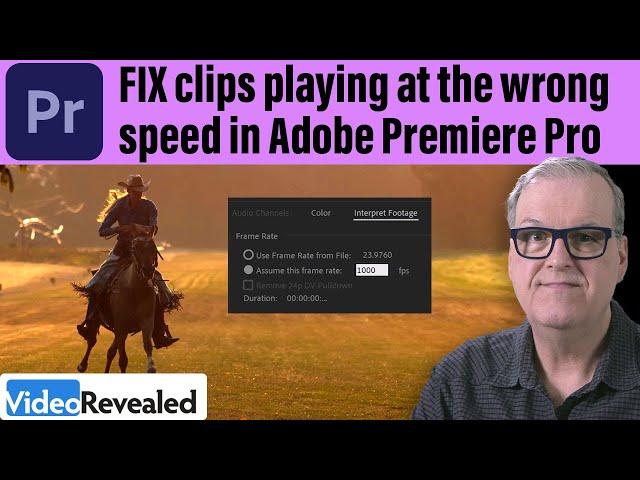 FIX clips playing at the wrong speed in Adobe Premiere Pro