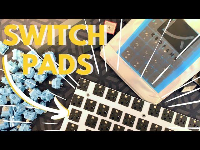 One of the CHEAPEST and EASIEST mods for your board! | KDBFans Switch Pads