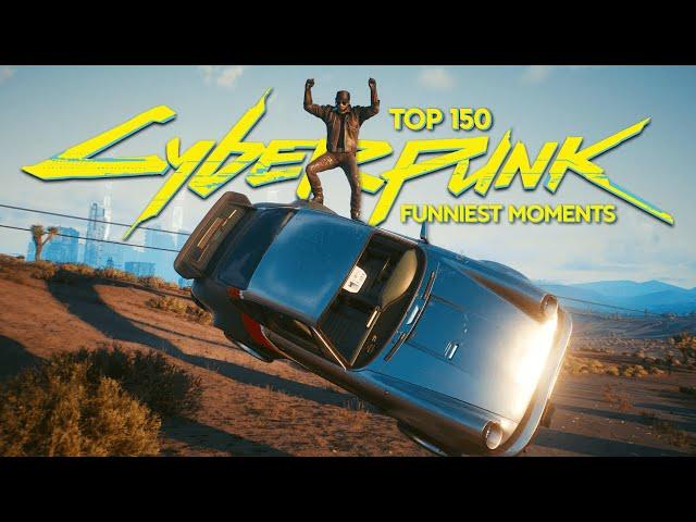 TOP 150 FUNNIEST FAILS IN CYBERPUNK 2077