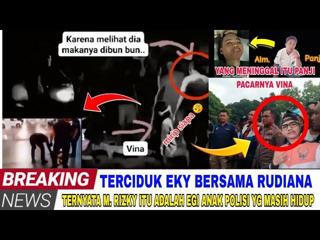 TEMUI TITIK TERANG!! KASUS VINA CRBON UNGKAP OTAK PELAKU SEBENARNYA ADALAH EKY/PEGI DPO ANAK RUDIANA