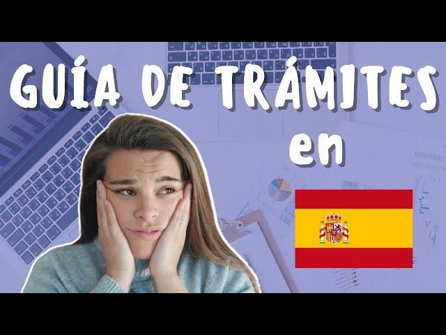 TRAMITES EN ESPAÑA al EMIGRAR 2023 - En qué orden debo hacerlo?