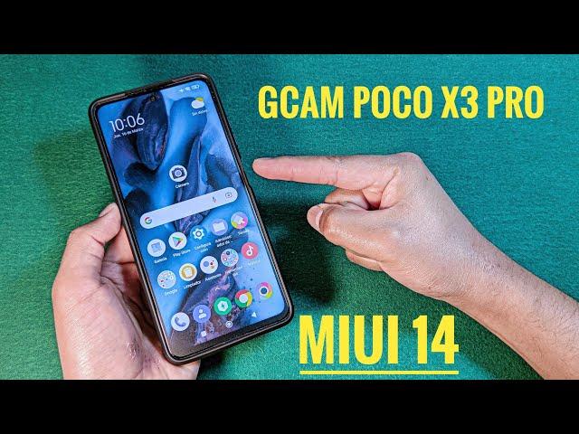 Cómo instalar la GCam en MIUI 14 POCO X3 Pro