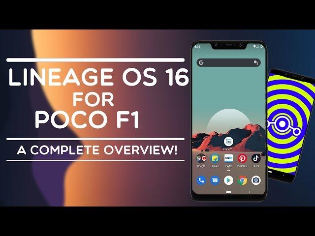 LINEAGE OS 16 (STABLE) For POCO F1- ANDROID 9.0 PIE REVIEW & FEATURES - ARE WE CLOSE TO OFFICIAL ?