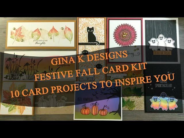 Gina K Festive Fall Card Kit - 10 Card Projects for Inspiration!