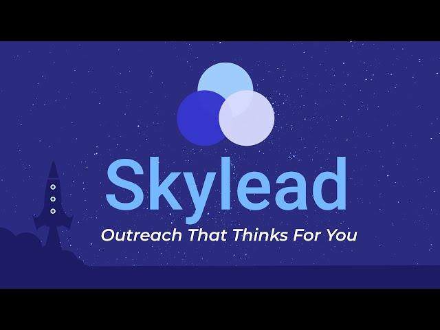 Skylead - Outreach That Thinks for You