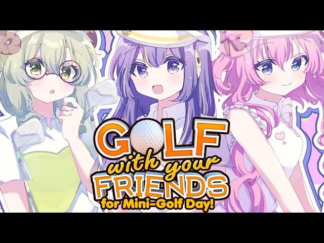 [VOD]  Happy Mini-Golf Day! Cute Girls with Cute Balls w/ Shuumi + Momo! [Golf With Your Friends]