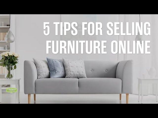 5 Tips For Selling Furniture Online