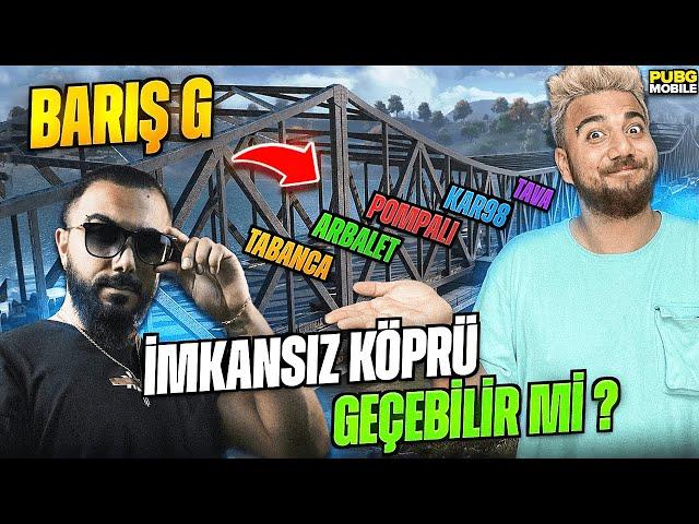 @BarsG İMKANSİZ KÖPRÜYÜ GEÇEBİLİR Mİ? PUBG Mobile Survivor