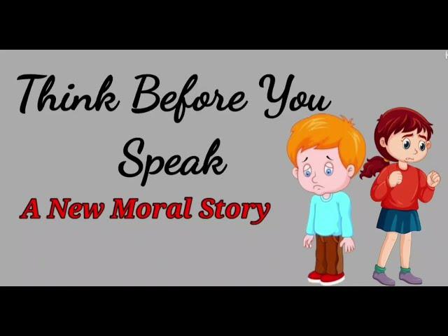 Think before you speak Story | Moral Story | Childrenia English Story | Short Story in English |