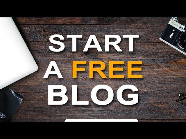 How to start your own Blog for FREE | 2020 | Work from Home  | Make money by Blogging