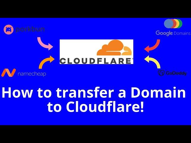 How to transfer a Domain name to Cloudflare!