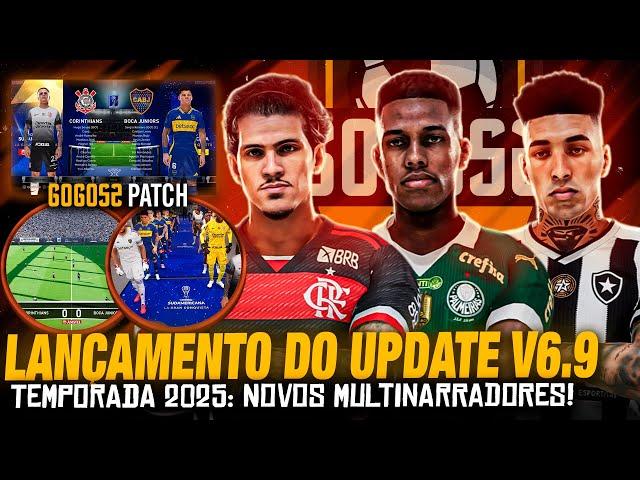 GOGOSZ PATCH 2025 - V6.9 UP / PES 2021 PC: MULTI-NARRADORES, KITS E ELENCOS 100% ATUALIZADOS! MOD 4K